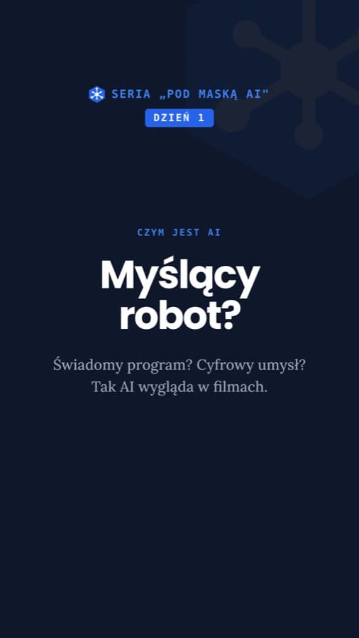 Rolka Dzień 1 z serii Pod maską AI