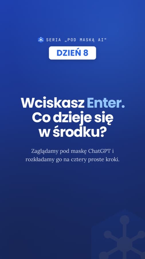 Rolka Dzień 8 z serii Pod maską AI